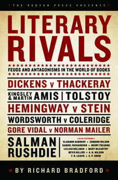 Hardcover Literary Rivals: Feuds and Antagonisms in the World of Books Book