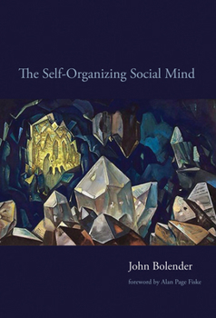 Paperback The Self-Organizing Social Mind Book