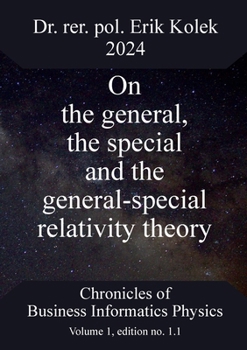 Paperback On the general, the special and the general-special relativity theory Book