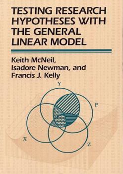 Paperback Testing Research Hypotheses with the General Linear Model Book