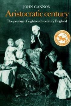 Paperback Aristocratic Century: The Peerage of Eighteenth-Century England Book