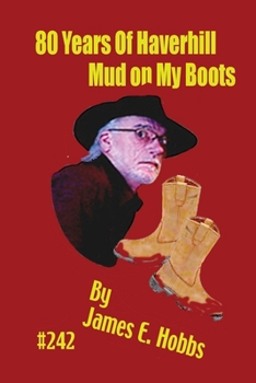 Paperback 80 Years of Haverhill Mud on my Boots Book