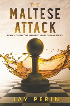 Paperback The Maltese Attack: A Historical Political Saga Book