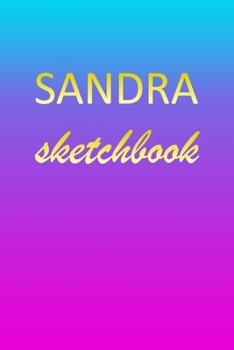 Sandra: Sketchbook | Blank Imaginative Sketch Book Paper | Pink Blue Gold Custom Letter S Personalized Cover | Teach & Practice Drawing for ... Doodle Pad | Create, Imagine & Learn to Draw