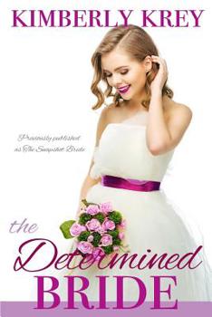 Paperback The Determined Bride: A Sweet Country Romance Book