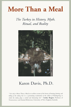 Paperback More Than a Meal: The Turkey in History, Myth, Ritual, and Reality Book