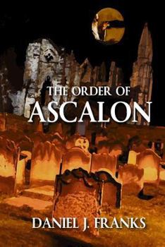 Paperback The Order of Ascalon Book