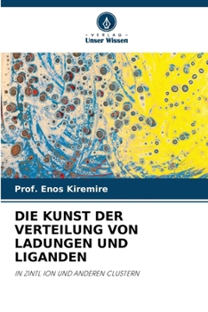 Paperback Die Kunst Der Verteilung Von Ladungen Und Liganden [German] Book