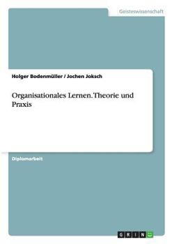 Paperback Organisationales Lernen. Theorie und Praxis [German] Book