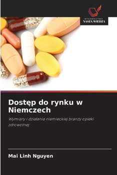 Dostep do rynku w Niemczech (Polish Edition)