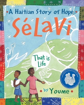 Paperback Sélavi, That Is Life: A Haitian Story of Hope Book