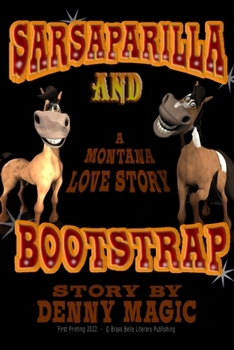 Paperback "Sarsaparilla and Bootstrap": A Montana Love Story Book