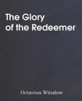 Paperback The Glory of the Redeemer Book