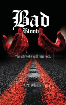 Hardcover Bad Blood: The streets will run red... Book