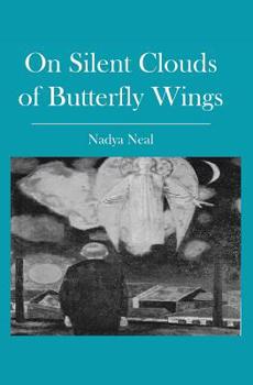 Paperback On Silent Clouds of Butterfly Wings Book
