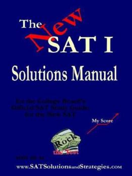 Paperback The New SAT Solutions Manual to the College Board's Official Study Guide Book