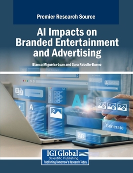AI Impacts on Branded Entertainment and Advertising