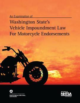 Washington State's Vehicle Impoundment Law for Motorcycle Endorsements