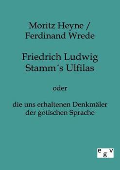 Paperback Friedrich Ludwig Stamms Ulfilas [German] Book