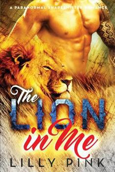 Paperback The Lion In Me Book