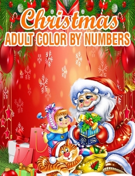 Paperback Christmas Adult Color By Numbers: 50 Color By Numbers Book