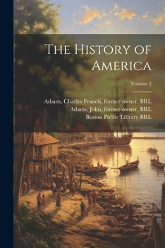 Paperback The History of America; Volume 2 Book