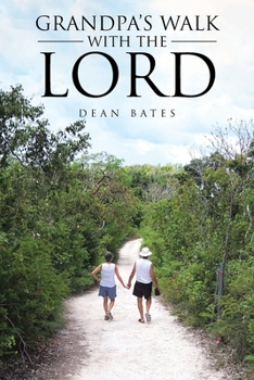 Paperback Grandpa's Walk With The Lord Book