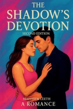 Paperback The Shadow's Devotion, Second Edition Book