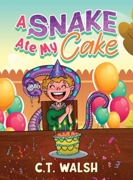 Hardcover A Snake Ate My Cake Book