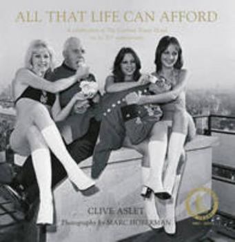 Hardcover All That Life Can Afford: A Celebration of the Carlton Tower Hotel on Its 50th Anniversary Book
