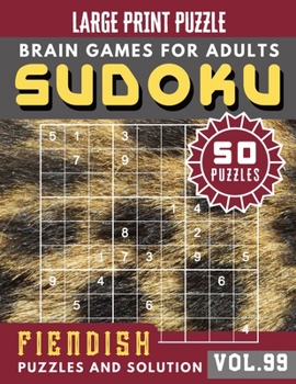 Paperback Sudoku for adults: Fiendish Sudoku - Sudoku Hard Quiz Books for Expert - Sudoku Maths Book for Adults & Seniors [Large Print] Book