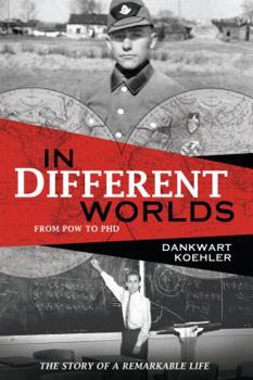 Paperback In Different Worlds: From POW to PhD Book