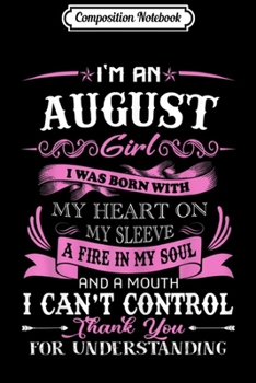 Composition Notebook: I'm An August Girl Born In August Journal/Notebook Blank Lined Ruled 6x9 100 Pages