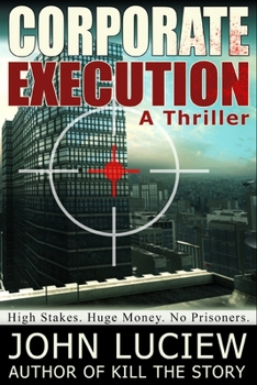 Paperback Corporate Execution: A Thriller Book