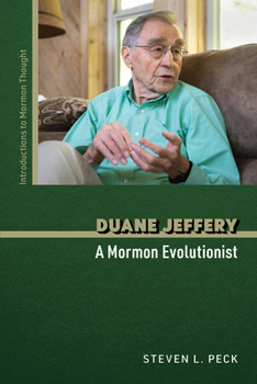 Hardcover Duane Jeffery: A Mormon Evolutionist Book
