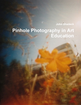 Paperback Pinhole Photography in Art Education Book