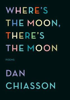 Hardcover Where's the Moon, There's the Moon Book