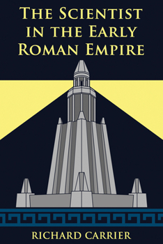 Paperback The Scientist in the Early Roman Empire Book