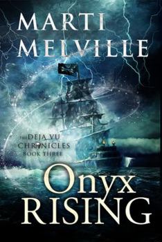 Hardcover Onyx Rising: The Deja vu Chronicles Book