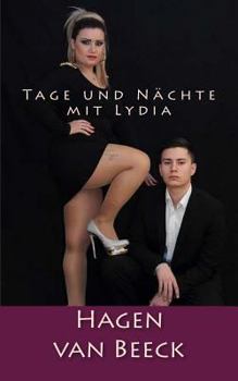 Paperback Tage und Nächte mit Lydia: Roman [German] Book