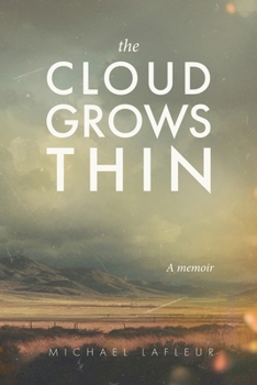 Paperback The Cloud Grows Thin: A memoir Book