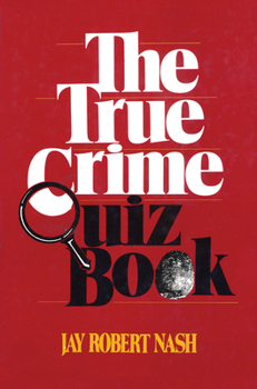 Paperback The True Crime Quiz Book