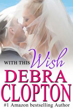 With This Wish - Book #9 of the Windswept Bay