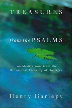 Hardcover Treasures from the Psalms: 100 Meditations from the Devotional Treasury of the Ages Book