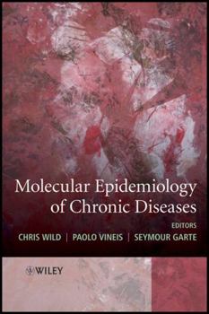 Hardcover Molecular Epidemiology of Chronic Diseases Book