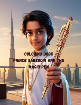 Prince Saeeddin and the Magic Pen