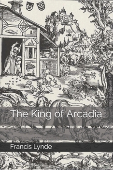 Paperback The King of Arcadia Book