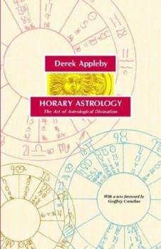 Paperback Horary Astrology, the Art of Astrological Divination Book