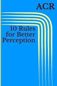 Paperback 10 Rules for Better Perception Book