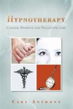 Paperback Hypnotherapy: Cancer, Hospice and Palliative Care Book